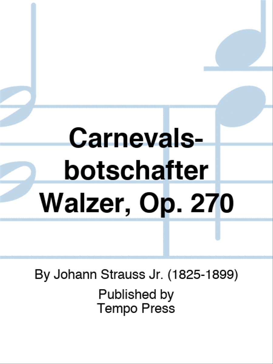 Carnevals-botschafter Walzer, Op. 270 Set of Parts scores gallery preview page 1