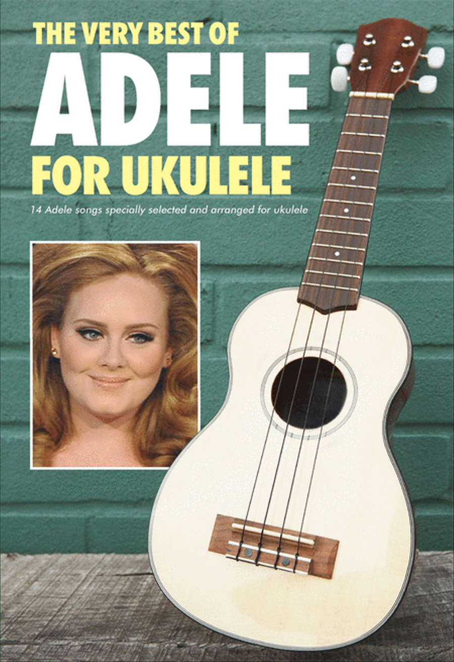 The Very Best of Adele for Ukulele Ukulele scores gallery preview page 1