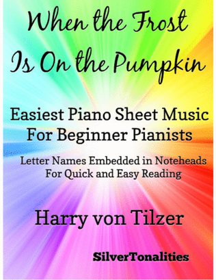 When the Frost Is on the Pumpkin Easiest Piano Sheet Music for Beginner Pianists