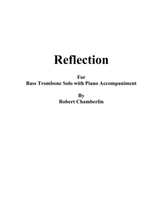 "Reflection" for Bass Trombone with Piano Accompaniment