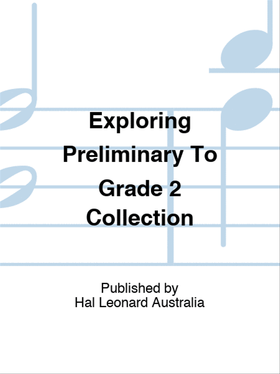 Exploring Preliminary To Grade 2 Collection Piano Method scores gallery preview page 1
