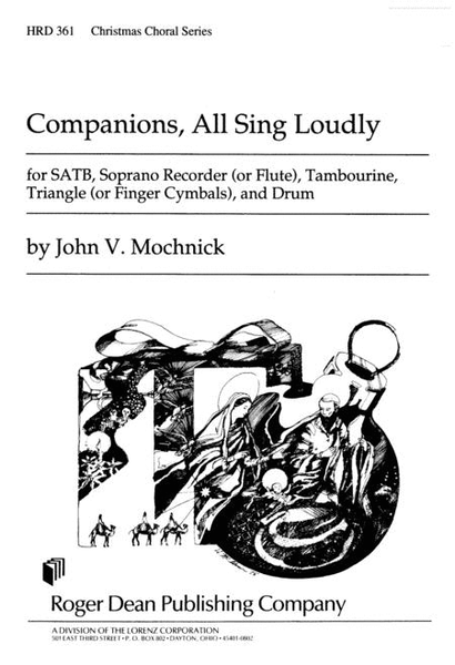 Companions, All Sing Loudly