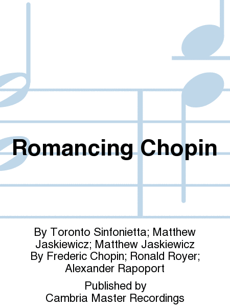 Romancing Chopin