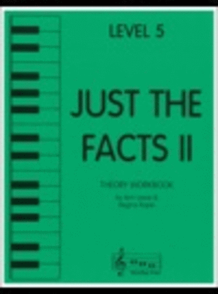 Just the Facts II - Level 5