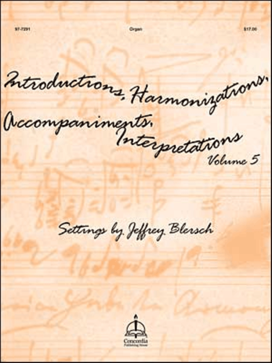 Introductions, Harmonizations, Accompaniments, Interpretations, Vol. 5 Organ scores gallery preview page 1