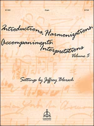 Introductions, Harmonizations, Accompaniments, Interpretations, Vol. 5