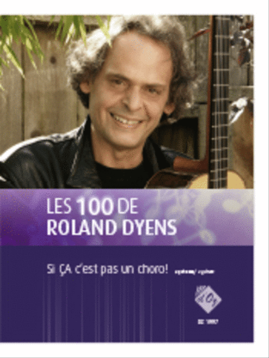 Les 100 de Roland Dyens - Si ÇA c’est pas un choro! Classical Guitar scores gallery preview page 1