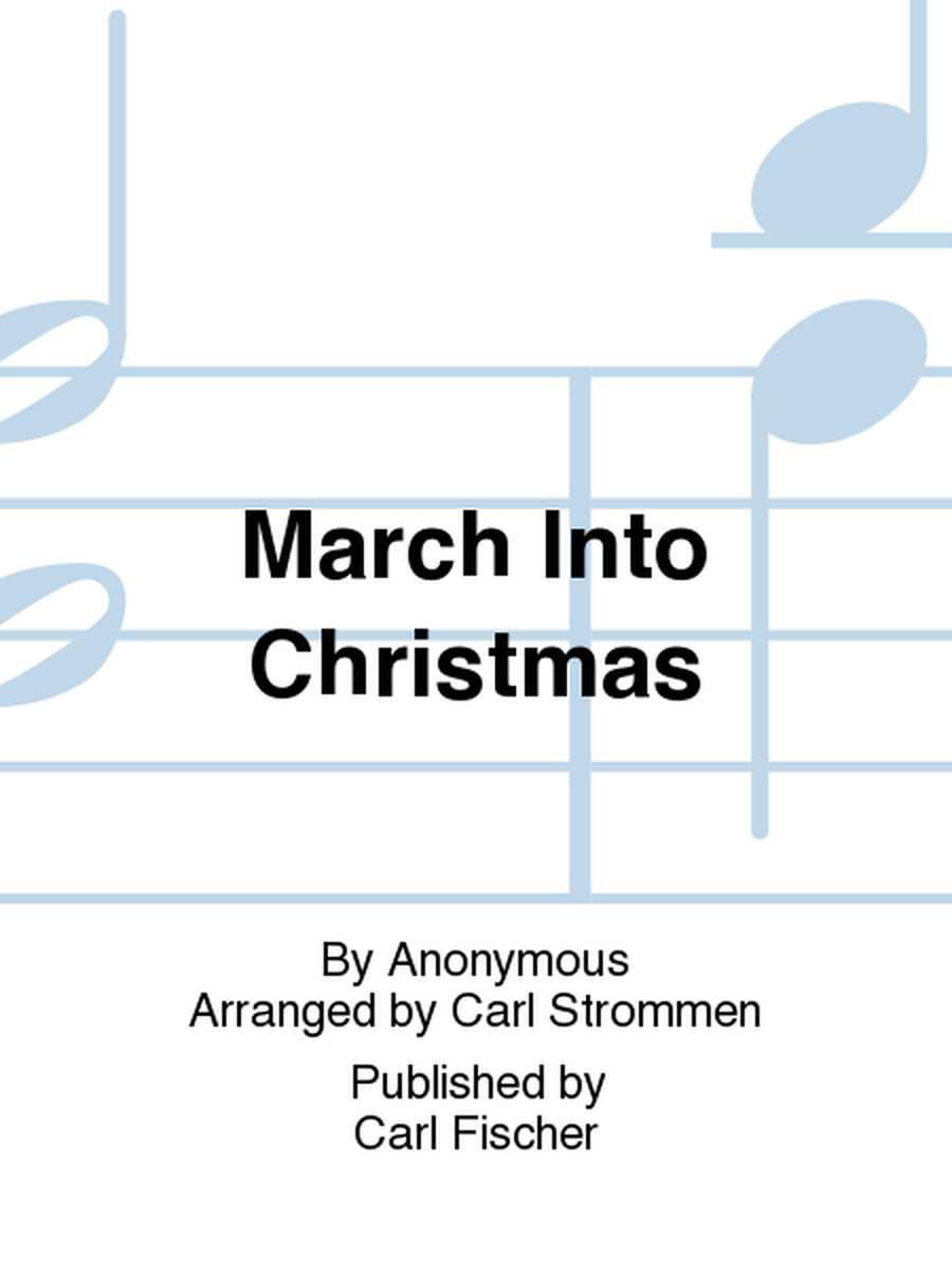 March Into Christmas