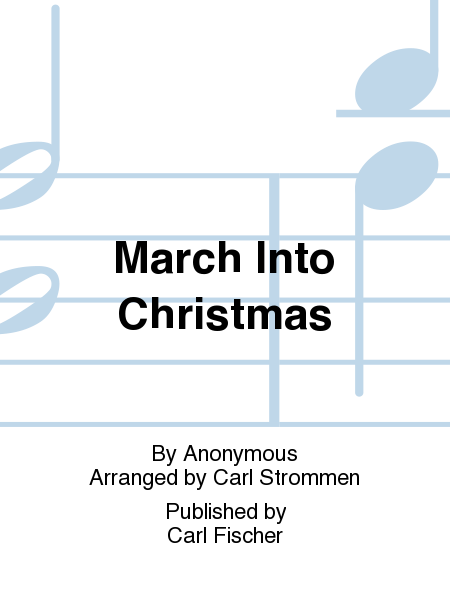 March Into Christmas