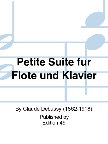 Petite Suite fur Flote und Klavier