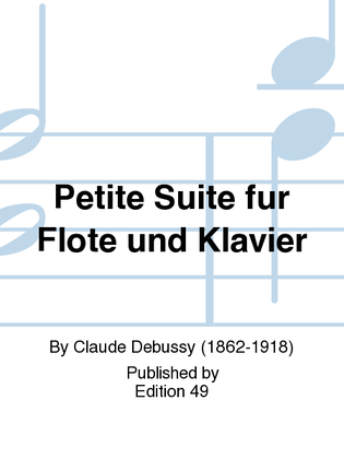 Petite Suite fur Flote und Klavier