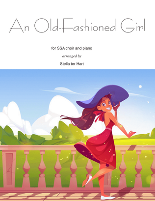 Just An Old Fashioned Girl