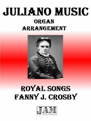 ROYAL SONGS - FANNY J. CROSBY (HYMN - EASY ORGAN)