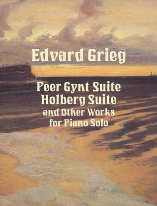 Book cover for Grieg - Peer Gynt Holberg Suite & Other Works Piano