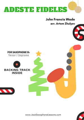 Adeste Fideles Jazzy Christmas for Saxophone Bb (PDF+MP3 backing track)