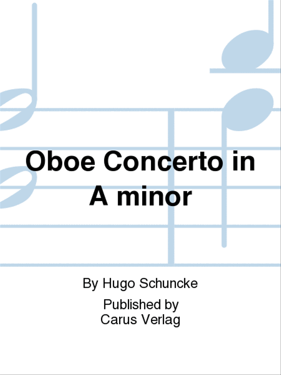 Oboe Concerto in A minor (Concerto per Oboe ed Orchestra in a)