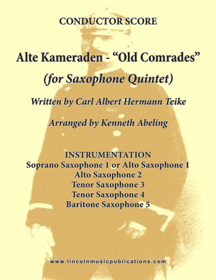 Book cover for Alte Kameraden - Old Comrades (for Saxophone Quintet SATTB or AATTB)