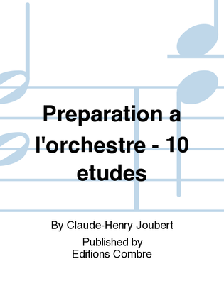 Preparation a l'orchestre - 10 etudes