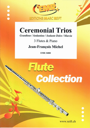 Ceremonial Trios