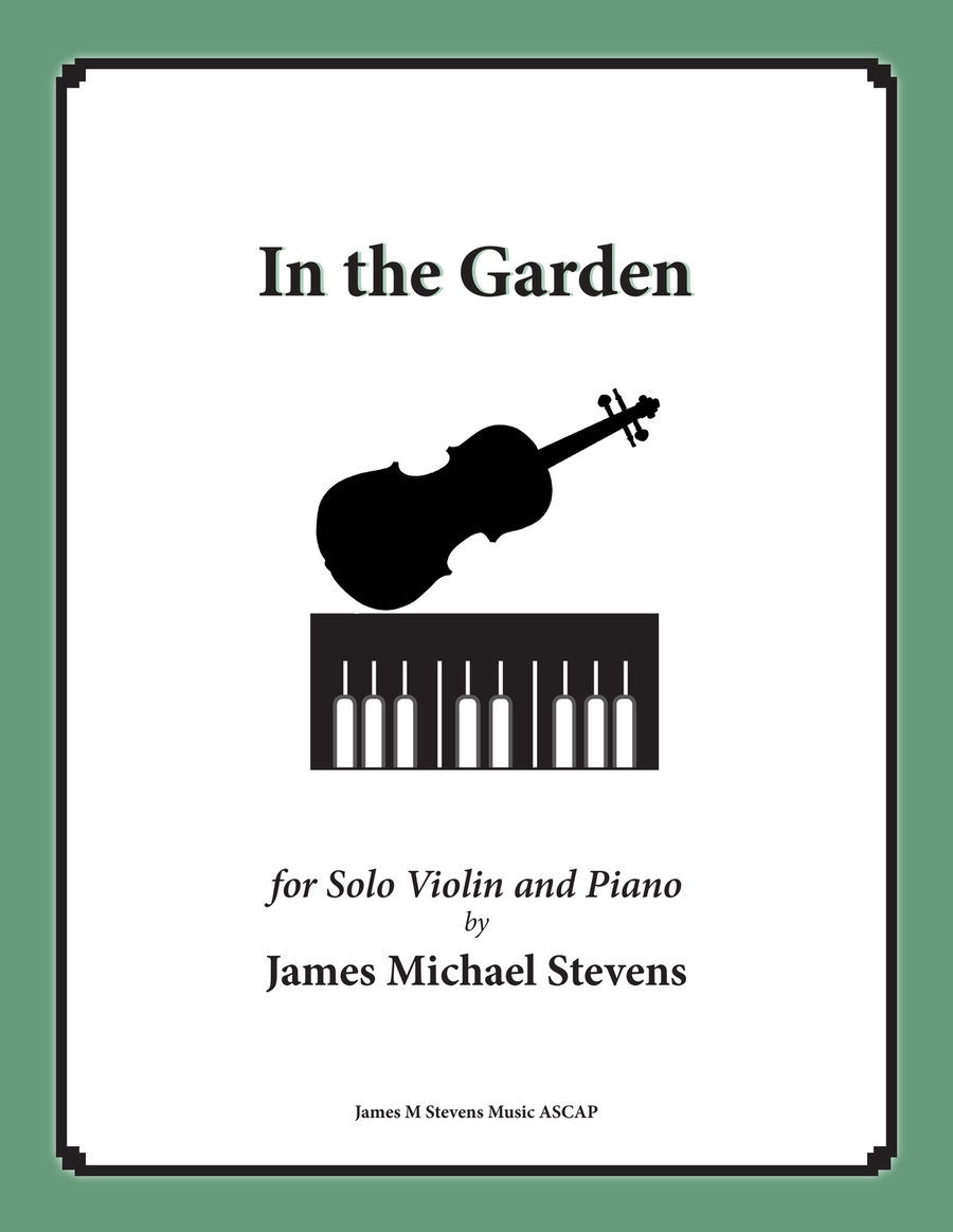 In the Garden (Solo Violin and Piano) In the Garden (Solo Violin and Piano) Violin Solo scores gallery preview page 1