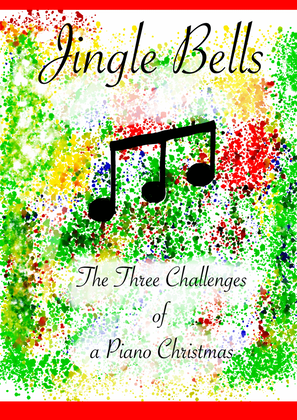 Book cover for Jingle Bells: The Three Challenges of a Piano Christmas