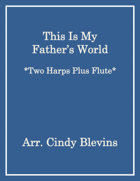 This Is My Father's World, for Two Harps Plus Flute image number null