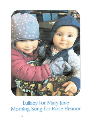 Suite Grandkids II: Lullaby for Mary Jane and Morning Song for Rose Eleanor