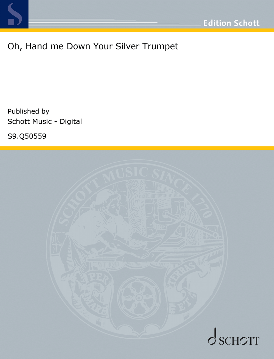 Oh, Hand me Down Your Silver Trumpet