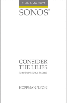 Book cover for Consider the Lilies - SSATBB