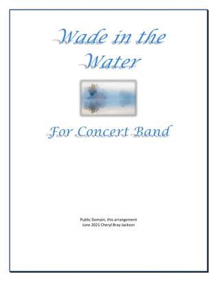 Wade in the Water for Concert Band