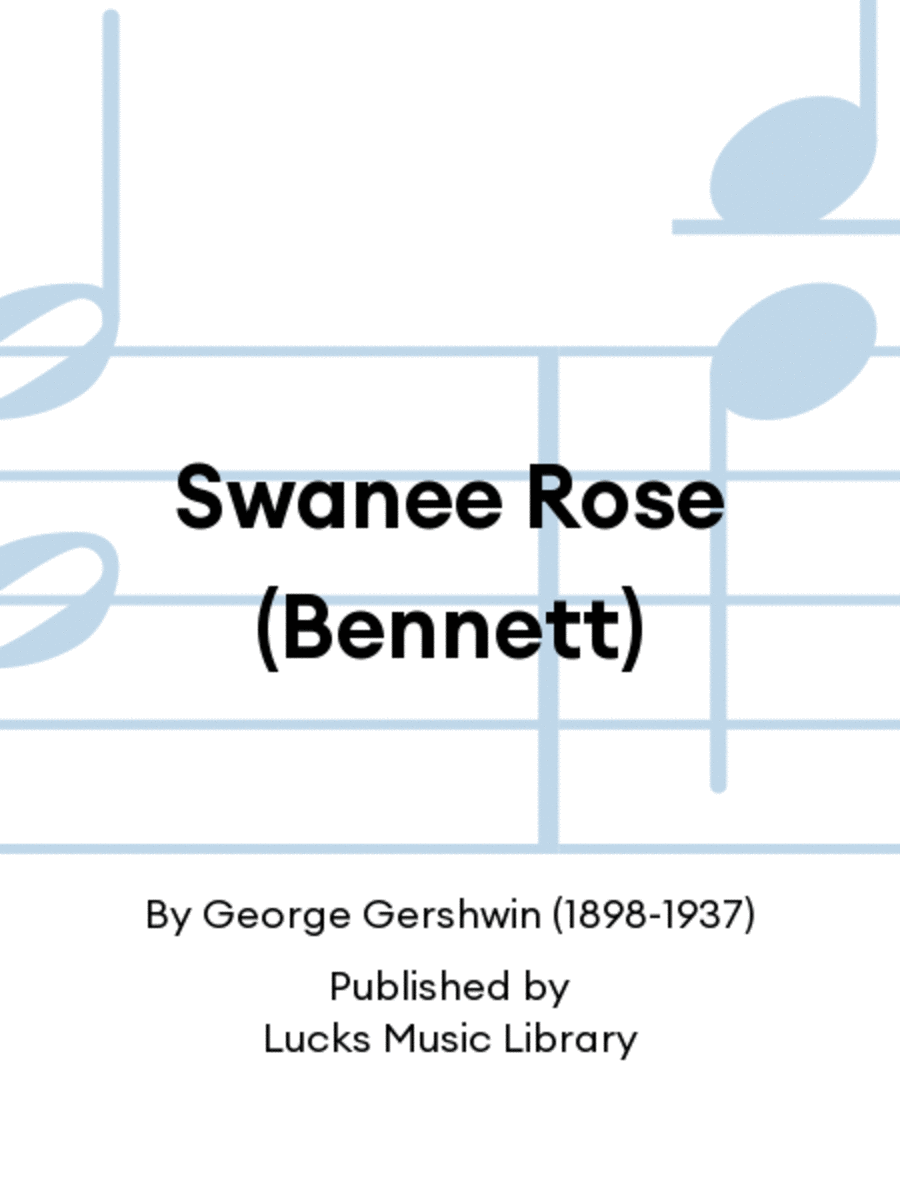 Swanee Rose (Bennett)