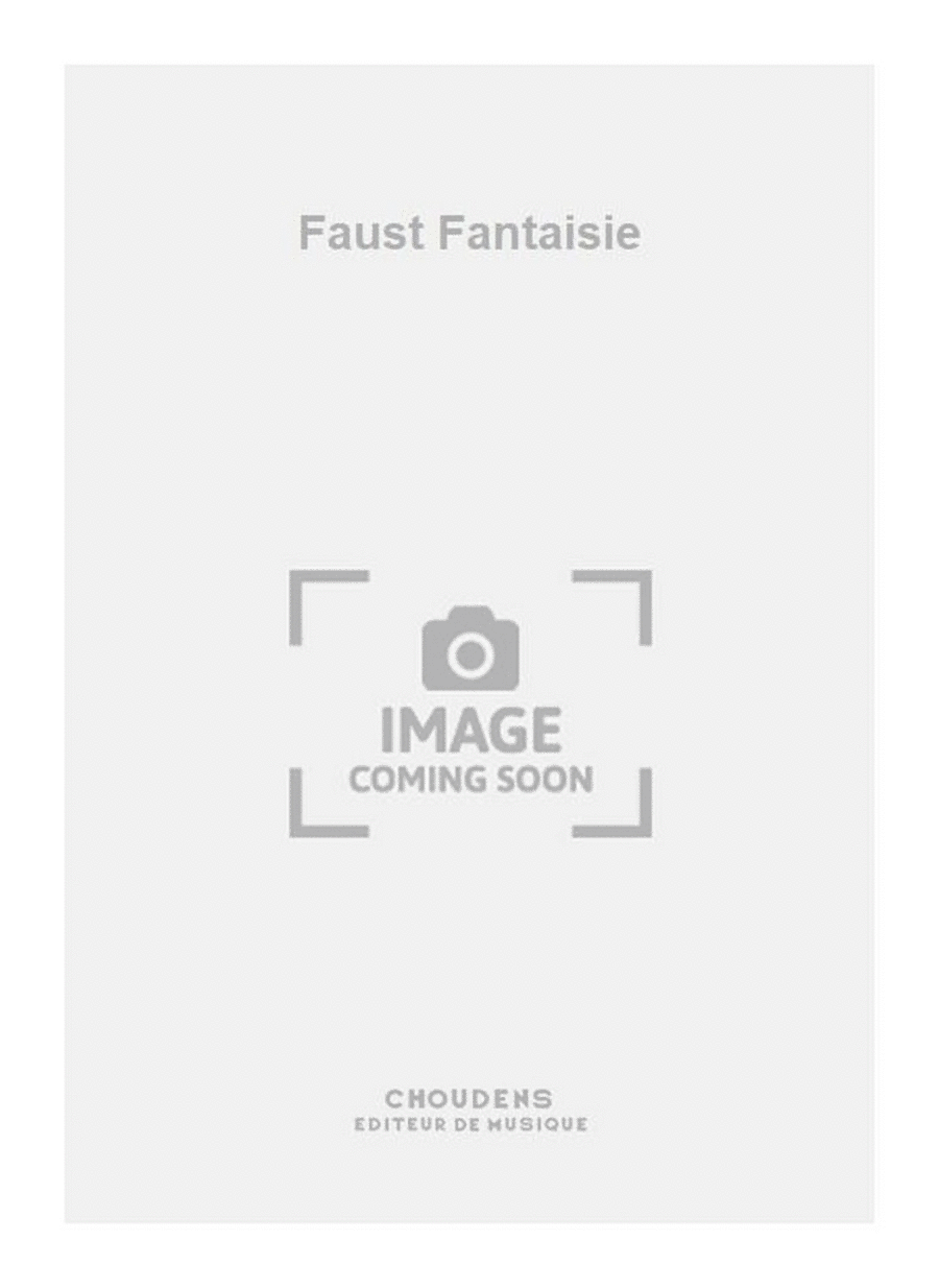 Faust Fantaisie