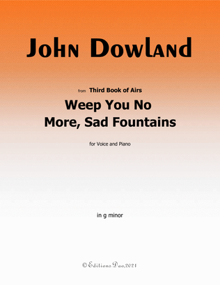 Weep You No More, Sad Fountains, by Dowland, in g minor