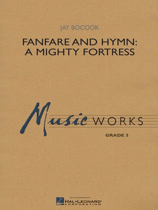 Book cover for Fanfare and Hymn: A Mighty Fortress