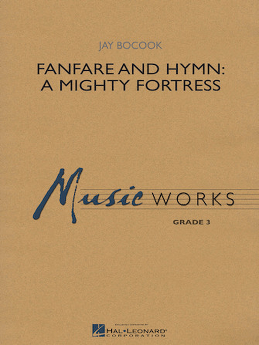 Fanfare and Hymn: A Mighty Fortress