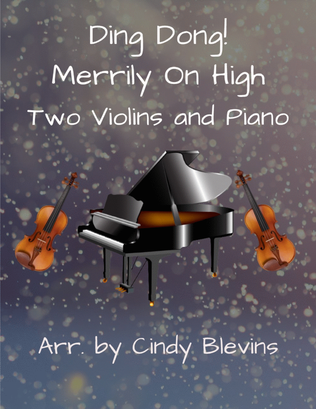 Book cover for Ding Dong! Merrily On High, Two Violins and Piano
