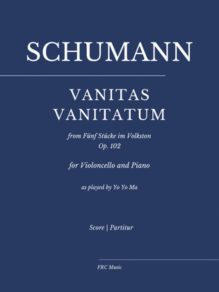 Book cover for Vanitas Vanitatum (for Violoncello and Piano) Op. 102 - as played by YO YO MA