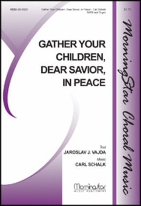 Book cover for Gather Your Children, Dear Savior, in Peace