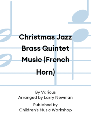 Christmas Jazz Brass Quintet Music (French Horn)