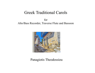 Greek Traditional Carols, for alto/bass recorder, traverse flute and bassoon