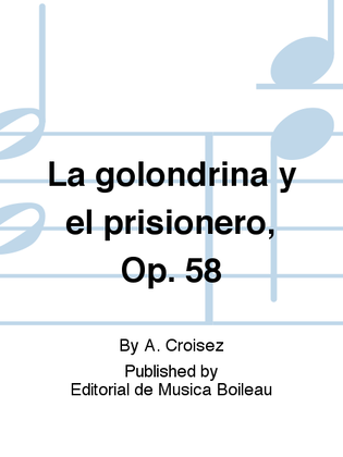 Book cover for La golondrina y el prisionero, Op. 58