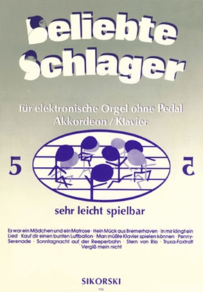 Book cover for Beliebte Schlager Fur Elektronische Orgel Ohne Pedal, Akkordeon Oder Klavier -heft 5-