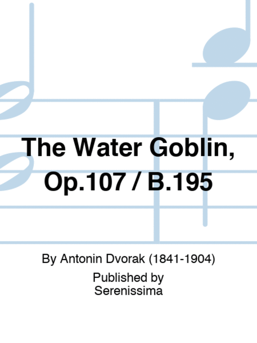 The Water Goblin, Op.107 / B.195 Score scores gallery preview page 1