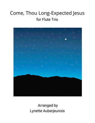 Book cover for Come, Thou Long-Expected Jesus - Flute Trio