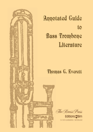 Annotated Guide to Bass Trombone Literature