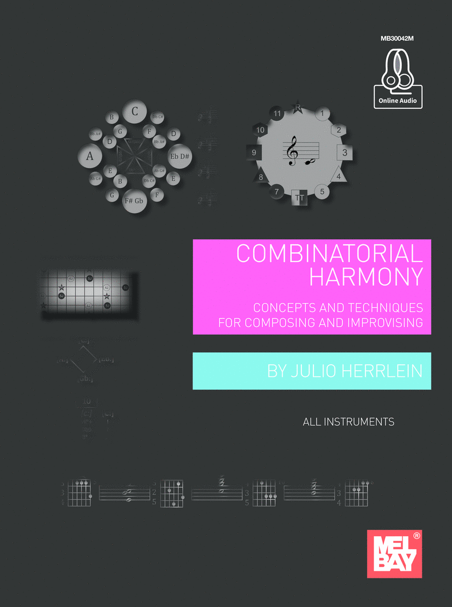Combinatorial Harmony: Concepts and Techniques for Composing and Improvising image number null