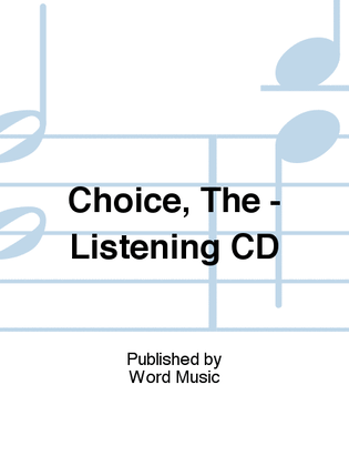 The Choice - Listening CD
