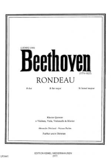 Rondeau B dur : Klavier Quintett (2 Violinen, Viola, Violoncello & Klavier), op. posth., WoO 6