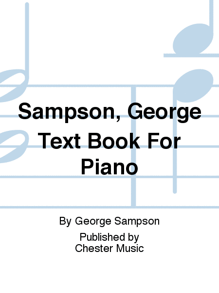 Sampson, George Text Book For Piano