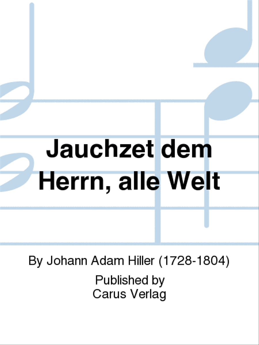 Shout to the Lord, all the earth (Jauchzet dem Herrn, alle Welt) 4-Part scores gallery preview page 1